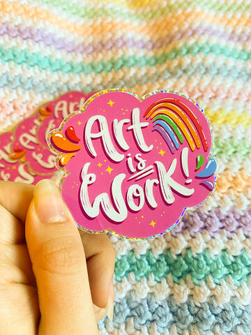 Art is Work Glitter Sticker