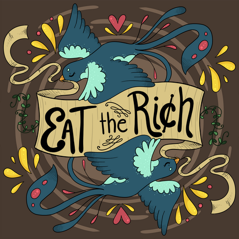 Eat the Rich